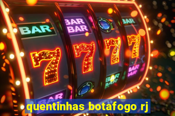 quentinhas botafogo rj